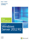 Buchcover Microsoft Windows Server 2012 R2 - Das Handbuch