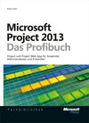 Buchcover Microsoft Project 2013 - Das Profibuch, Projektmanagement mit Project, Project Web App und Project Server