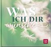 Buchcover Was ich dir wünsche