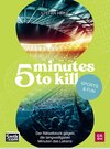 Buchcover 5 minutes to kill - Sports & Fun