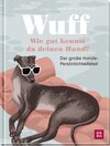 Buchcover Wuff - Wie gut kennst du deinen Hund?