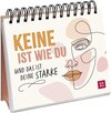 Buchcover Keine ist wie du und das ist deine Stärke - Aufstellbuch