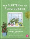 Buchcover Mein Garten auf der Fensterbank