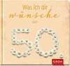 Buchcover Was ich dir wünsche zum 50.
