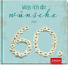 Buchcover Was ich dir wünsche zum 60.