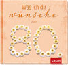Buchcover Was ich dir wünsche zum 80.