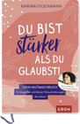 Buchcover Du bist stärker als du glaubst!