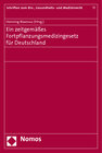 Buchcover Ein zeitgemäßes Fortpflanzungsmedizingesetz für Deutschland
