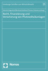 Buchcover Recht, Finanzierung und Versicherung von Photovoltaikanlagen