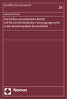 Buchcover Der Einfluss europäischen Rechts auf die berufsständischen Versorgungswerke in der Bundesrepublik Deutschland