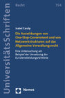 Buchcover Die Auswirkungen von One-Stop-Government und von Netzwerkstrukturen auf das Allgemeine Verwaltungsrecht