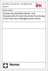 Buchcover Grenzen des ärztlichen Berufs- und Standesrechts für den Einsatz des Franchising in der Praxis des niedergelassenen Arzt