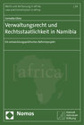 Buchcover Verwaltungsrecht und Rechtsstaatlichkeit in Namibia