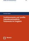 Buchcover Funktionsmuster und -profile: Subnationalstaatliche Parlamente im Vergleich