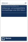 Buchcover Verfassungs- und europarechtliche Grundsatzfragen einer EEG-Reform
