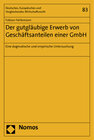 Buchcover Der gutgläubige Erwerb von Geschäftsanteilen einer GmbH
