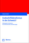 Buchcover Exekutivföderalismus in der Schweiz?