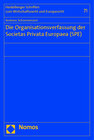 Buchcover Die Organisationsverfassung der Societas Privata Europaea (SPE)