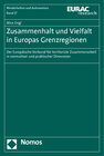 Buchcover Zusammenhalt und Vielfalt in Europas Grenzregionen
