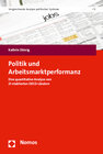 Buchcover Politik und Arbeitsmarktperformanz