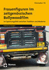 Buchcover Frauenfiguren im zeitgenössischen Bollywoodfilm