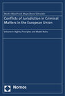 Buchcover Conflicts of Jurisdiction in Criminal Matters in the European Union