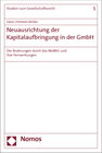 Buchcover Neuausrichtung der Kapitalaufbringung in der GmbH