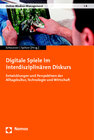 Buchcover Digitale Spiele im interdisziplinären Diskurs