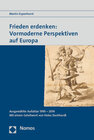 Buchcover Frieden erdenken: Vormoderne Perspektiven auf Europa