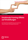 Buchcover Emotionale Framing-Effekte auf Einstellungen