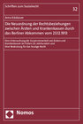 Buchcover Die Neuordnung der Rechtsbeziehungen zwischen Ärzten und Krankenkassen durch das Berliner Abkommen vom 23.12.1913