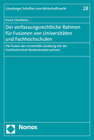 Buchcover Der verfassungsrechtliche Rahmen für Fusionen von Universitäten und Fachhochschulen