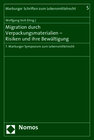 Buchcover Migration durch Verpackungsmaterialien - Risiken und ihre Bewältigung