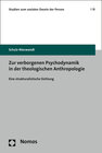 Buchcover Zur verborgenen Psychodynamik in der theologischen Anthropologie