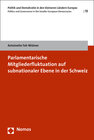 Buchcover Parlamentarische Mitgliederfluktuation auf subnationaler Ebene in der Schweiz