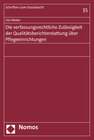 Buchcover Die verfassungsrechtliche Zulässigkeit der Qualitätsberichterstattung über Pflegeeinrichtungen