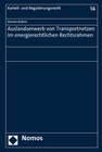 Buchcover Auslandserwerb von Transportnetzen im energierechtlichen Rechtsrahmen