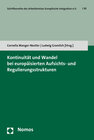 Buchcover Kontinuität und Wandel bei europäisierten Aufsichts- und Regulierungsstrukturen