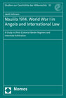Buchcover Naulila 1914. World War I in Angola and International Law