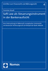 Buchcover Soft Law als Steuerungsinstrument in der Bankenaufsicht