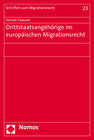 Buchcover Drittstaatsangehörige im europäischen Migrationsrecht