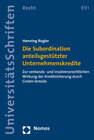 Buchcover Die Subordination anteilsgestützter Unternehmenskredite