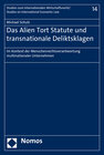 Buchcover Das Alien Tort Statute und transnationale Deliktsklagen