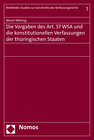 Buchcover Die Vorgaben des Art. 57 WSA und die konstitutionellen Verfassungen der thüringischen Staaten