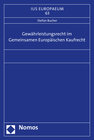 Buchcover Gewährleistungsrecht im Gemeinsamen Europäischen Kaufrecht