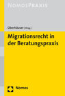Buchcover Migrationsrecht in der Beratungspraxis