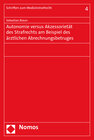 Buchcover Autonomie versus Akzessorietät des Strafrechts am Beispiel des ärztlichen Abrechnungsbetruges