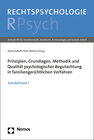 Buchcover Prinzipien, Grundlagen, Methodik und Qualität psychologischer Begutachtung in familiengerichtlichen Verfahren