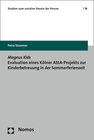 Buchcover Magnus Kids Evaluation eines Kölner AStA-Projekts zur Kinderbetreuung in der Sommerferienzeit