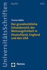 Buchcover Der grundrechtliche Schutzbereich der Meinungsfreiheit in Deutschland, England und den USA